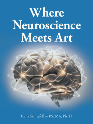 cover image of Where Neuroscience Meets Art
